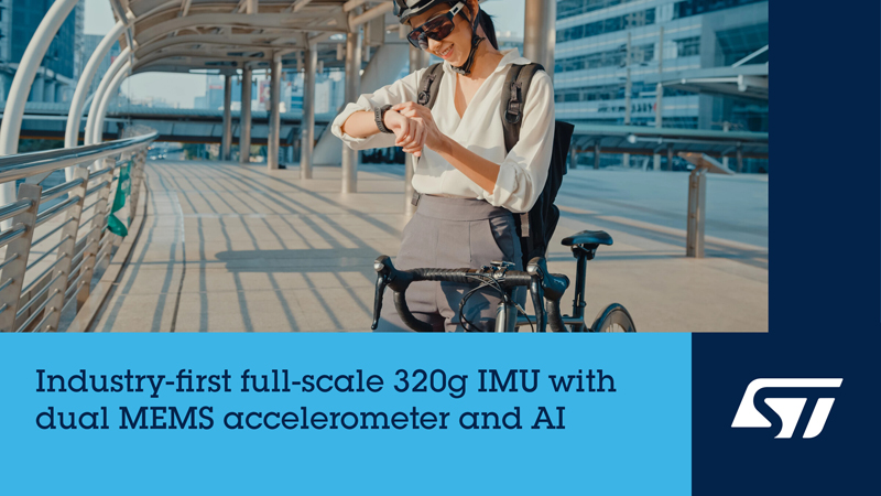運動追蹤+沖擊檢測雙感知！意法半導體微型AI傳感器開啟智能設備新維度